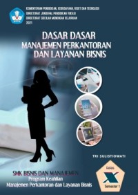 Dasar Dasar Manajemen Perkantoran dan Layanan Bisnis Semester 1 Kelas X