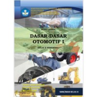 DASAR DASAR OTOMOTIF Semester 1 Kelas X