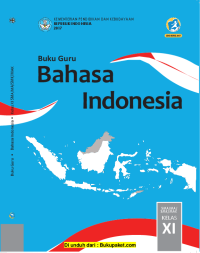 Buku Guru Bahasa Indonesia Kelas XI