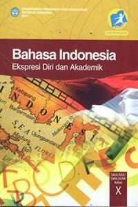 Bahasa Indonesia Ekspresi Diri dan Akademik