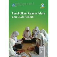 Pendidikan Agama Islam dan Budi Pekerti Kelas XI