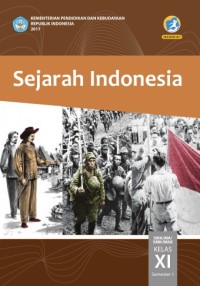 Sejarah Indonesia Semester 1 Kelas XI