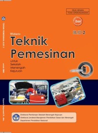 TEKNIK PEMESINAN JILID 2