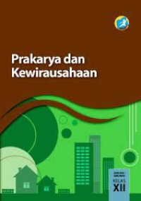 Prakarya dan Kewirausahaan Kelas XII