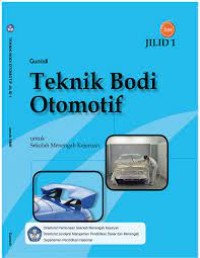 TEKNIK BODI OTOMOTIF JILID 1