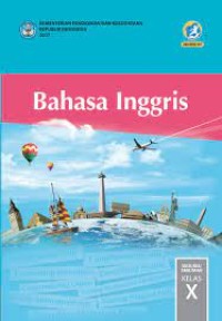 Bahasa Inggris Kelas X