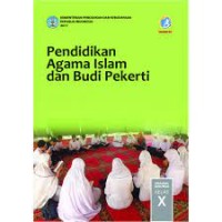 Buku Pendidikan Agama Islam dan Budi Pekerti Kelas X