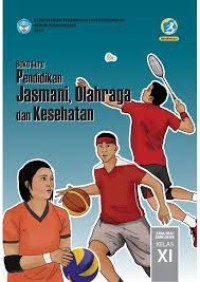 Buku Guru Pendidikan Jasmani Olahraga dan Kesehatan Kelas XI