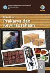 Buku Guru Prakarya dan Kewirausahaan Kelas XI