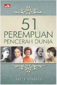 51 PEREMPUAN PENCERAH DUNIA